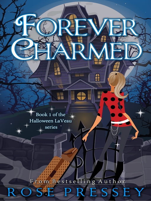Title details for Forever Charmed by Rose Pressey - Available